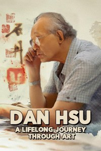 Dan Hsu: A Lifelong Journey Through Art
