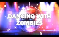 Dancing with Zombies