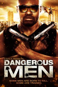 Película Dangerous Men