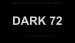Dark 72