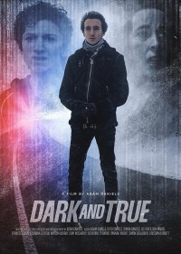 Dark and True