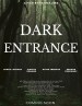 Dark Entrance
