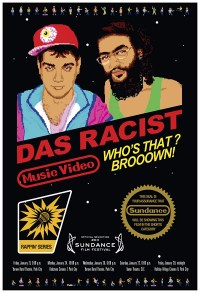Das Racist: Who's That? Brooown!