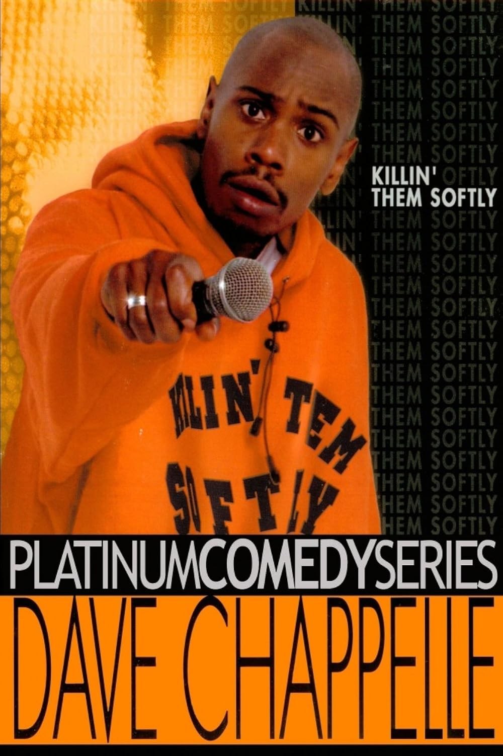 Poster de DAVE CHAPPELLE: KILLIN' THEM SOFTLY