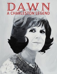 Dawn: A Charleston Legend