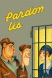 Película Pardon Us