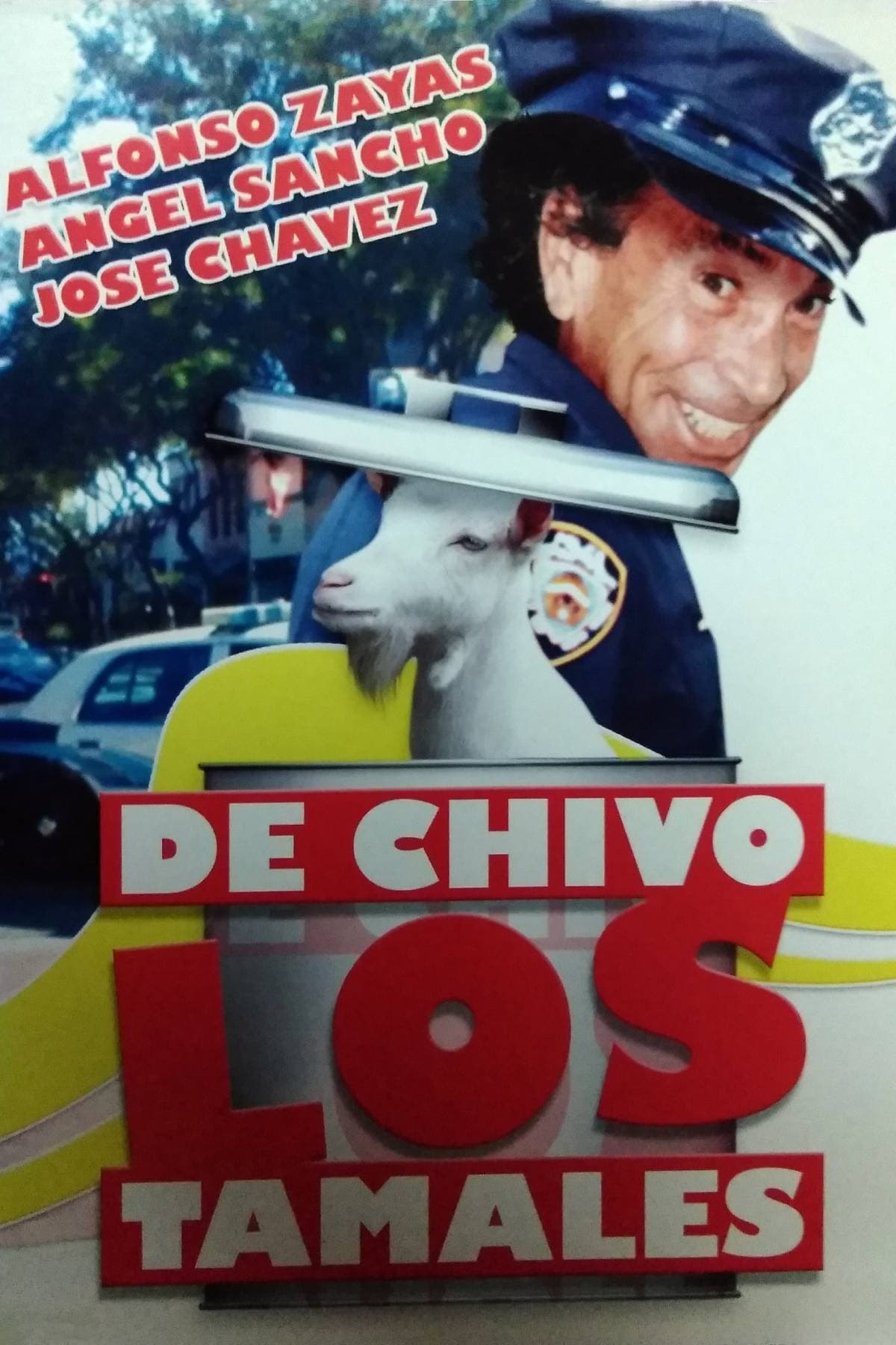 Poster de DE CHIVO LOS TAMALES en español