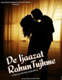 De Ijaazat Rahun Tujhme