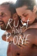 Rust and Bone