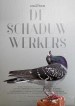 De schaduwwerkers