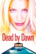 Dead by Dawn