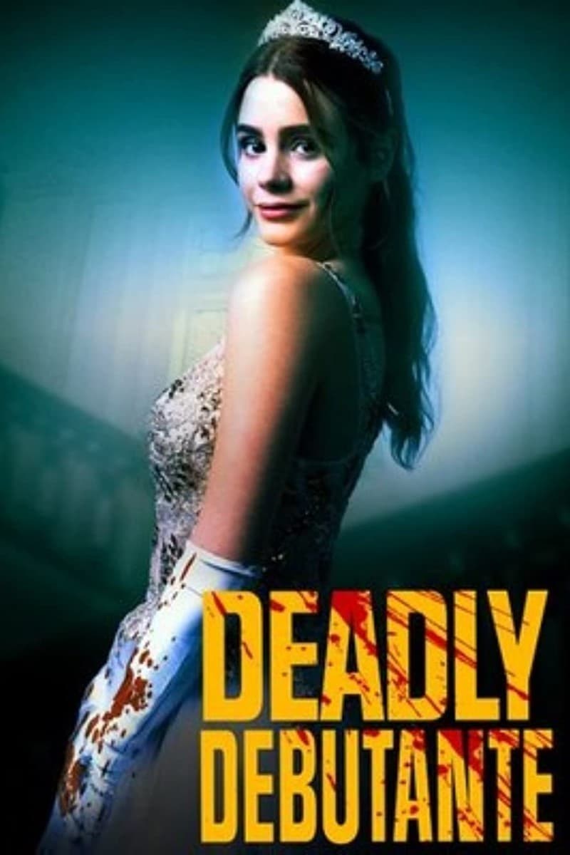 Poster de DEADLY DEBUTANTES: A NIGHT TO DIE FOR
