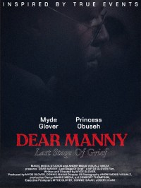 Dear Manny: Last Stage of Grief
