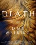 Death and Dog Walking