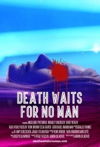 Death Waits for No Man
