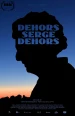 Dehors Serge Dehors