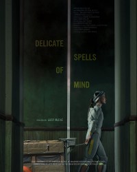 Delicate Spells of Mind