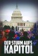 Der Sturm aufs Kapitol - Ein amerikanisches Trauma