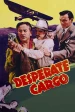 Desperate Cargo