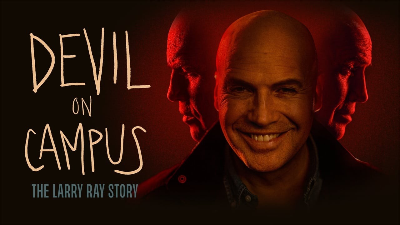 Foto de DEVIL ON CAMPUS: THE LARRY RAY STORY