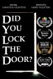 Did You Lock the Door?