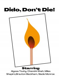 Dido, Don't Die!