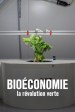 Bioéconomie : la révolution verte