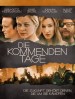 Die kommenden Tage