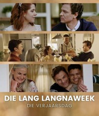 Die Lang Langnaweek: Die Verjaarsdag