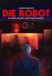 Die Robot
