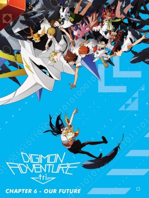 Digimon Adventure tri. 6: Bokura no mirai