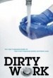 Dirty Work