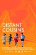 Distant Cousins
