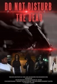 Do Not Disturb the Dead