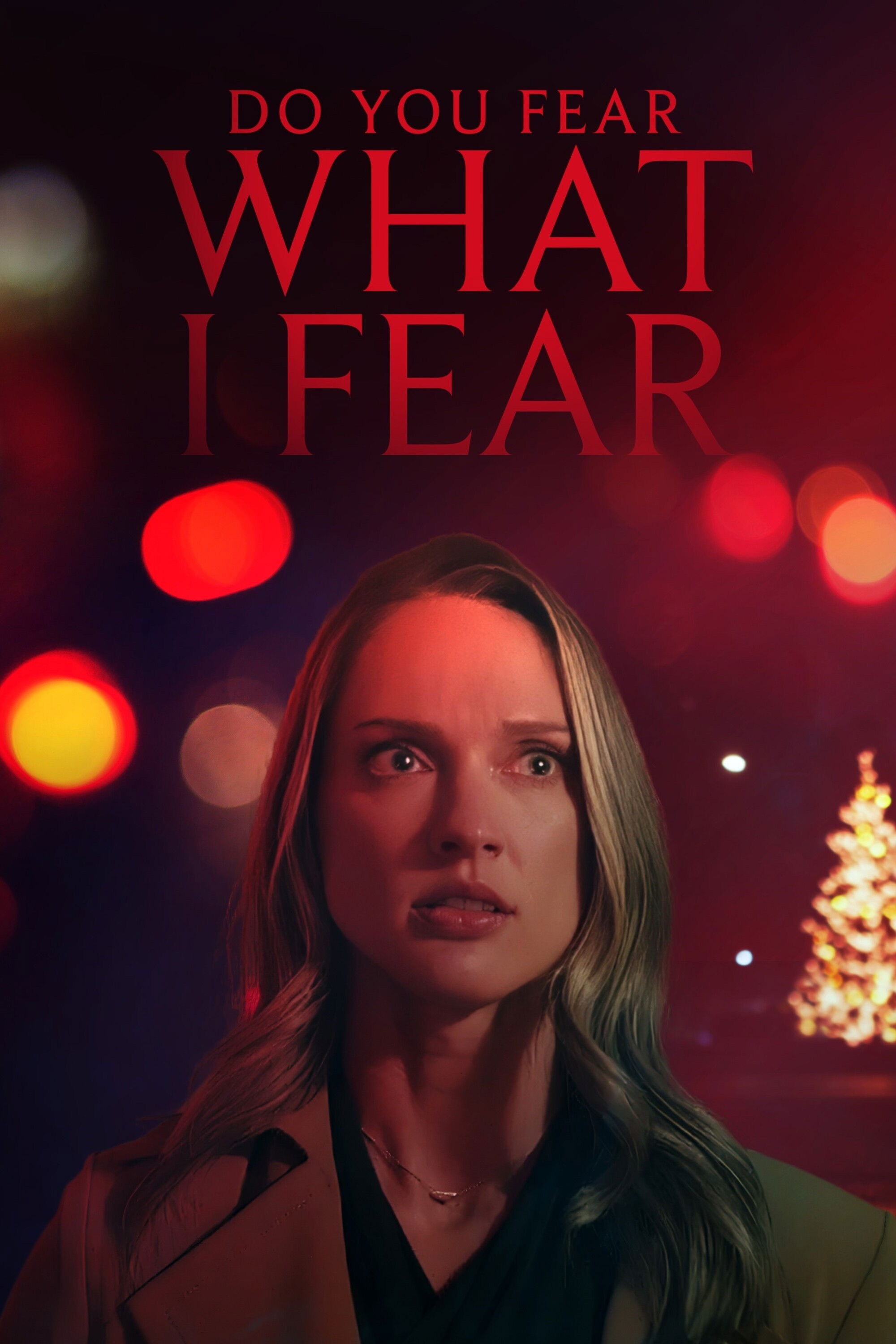 Poster de DO YOU FEAR WHAT I FEAR en inglés