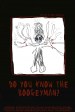 Do You Know the Boogeyman?