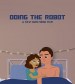 Doing the Robot