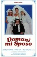 Película Domani mi sposo