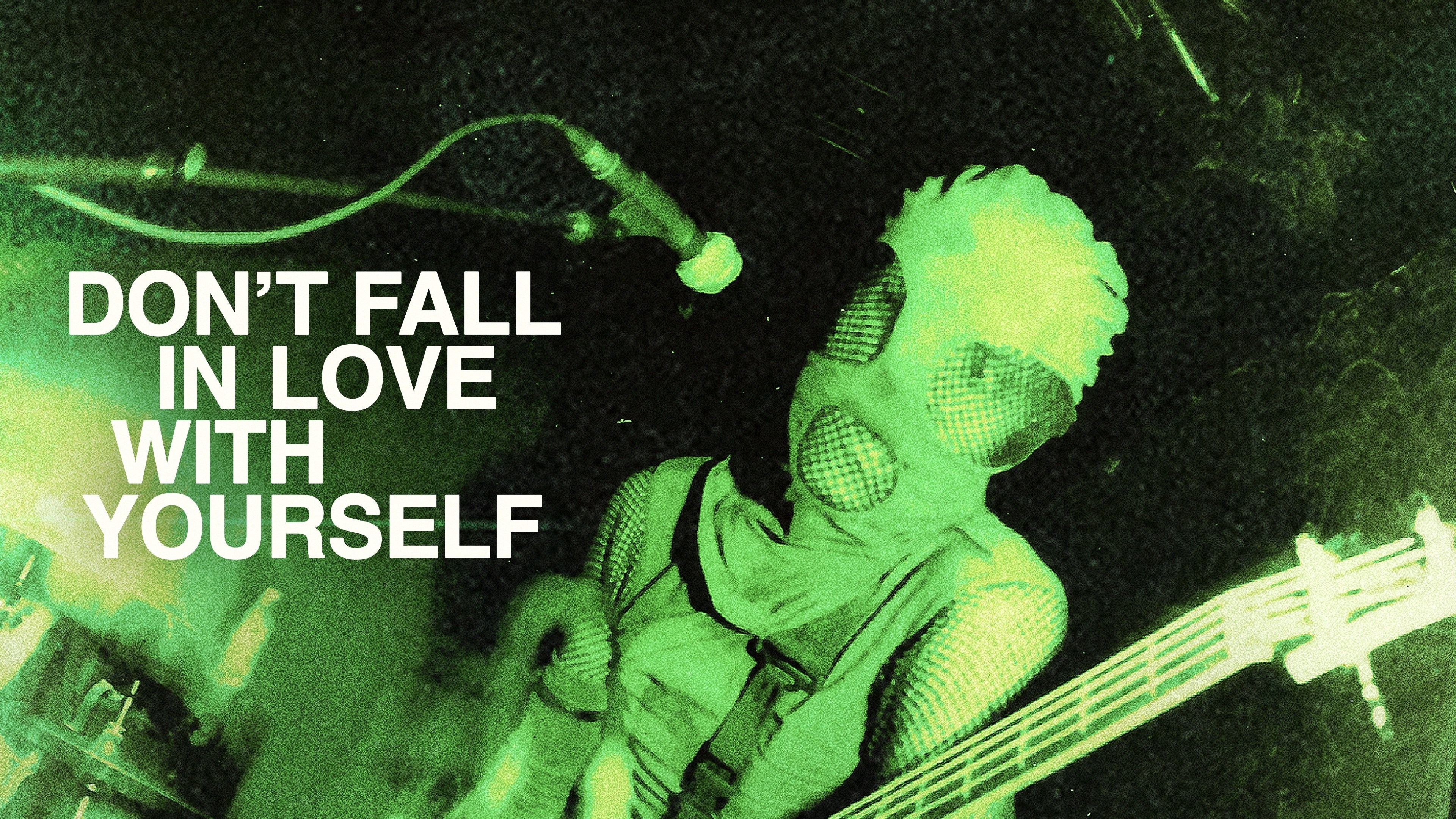 Foto de DON'T FALL IN LOVE WITH YOURSELF