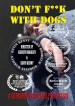 Don't F**k with Dogs