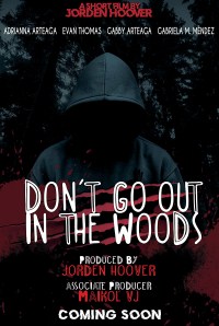 Don't Go Out in the Woods