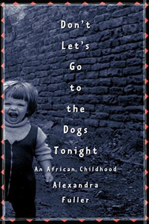 Poster de DON'T LET'S GO TO THE DOGS TONIGHT para 