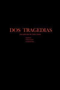 Dos tragedias