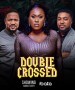 Double Crossed