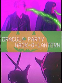 Dracula Party: Hack-O-Lantern