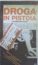 Droga in Pistoia