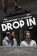 Drop In