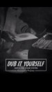 Dub It Yourself