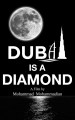 Dubai Is a Diamond