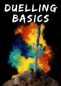 Duelling Basics